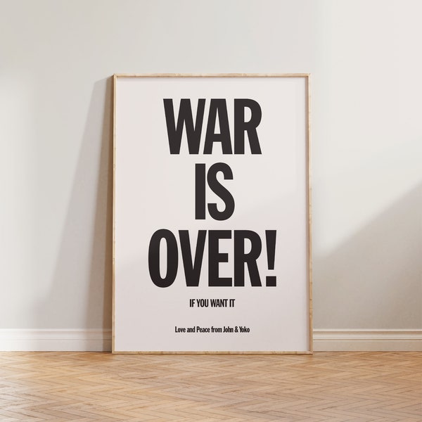 War Is Over Print Poster, Living Room Prints, Retro Wall Art, Vintage Retro Inspirational Quote Print, Activism Poster, Typography Decor