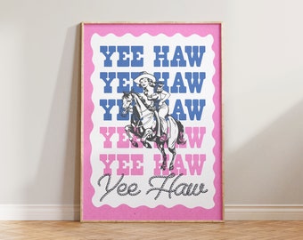 Cowgirl Print, Yee Haw Print Poster, Western Wall Art, Wild West Print, Retro Wall Art, Vintage Western Decor, Yee Haw Colourful Wall Art