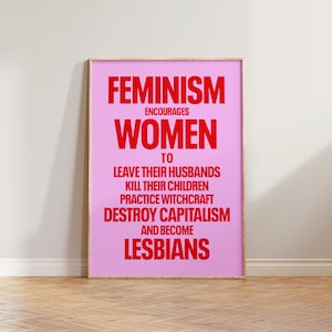 Feminist Print, Feminism Art Print, Female Empowerment Print, Retro Feminist Poster, Feminism Encourages, Feminist Poster Pink, Gift For Her Pink