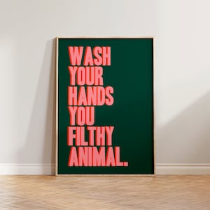Cartello con scritta "Lavati le mani", stampa per il bagno, poster "Lavati le mani, sporco animale", stampa divertente per il water, nuova decorazione murale per la casa, tipografia