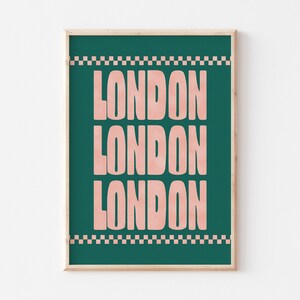 London Print, Travel Print, Typography Print, Retro Poster, Typographic Print, Cool Wall Art, Bold Poster, Checkered Print, Retro Style Art Dark Green + Pink