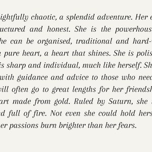 May include: Text describing the personality traits of a person. The text mentions that this person is loyal, structured, honest, organized, traditional, hard-working, and has a pure heart. The text also mentions that this person is a splendid adventure, a powerhouse, and is fierce, strong, and full of fire.