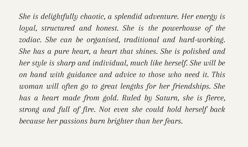 May include: Text describing the personality traits of a person. The text mentions that this person is loyal, structured, honest, organized, traditional, hard-working, and has a pure heart. The text also mentions that this person is a splendid adventure, a powerhouse, and is fierce, strong, and full of fire.