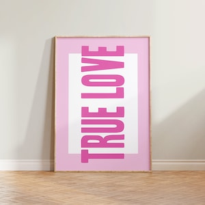Póster con impresión de amor verdadero, impresión en negrita, impresión tipográfica, póster de amor verdadero, impresión para dormitorio, impresión para sala de estar, impresión genial, decoración de pared para el nuevo hogar