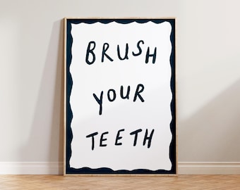 Toilet Print, Bathroom Wall Art, Blue Brush Your Teeth Print, Hand Painted Print, Bathroom Wall Decor, Loo Wall Prints, WC Sign Poster