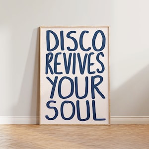 Kitchen Print, Music Wall Art, Disco Revives Your Soul Print Poster, Kitchen Prints, Handwritten Typography Wall Decor, Fun Colourful Prints