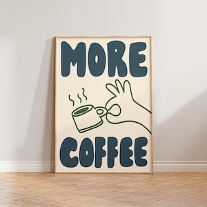 Impresiones de cocina, póster con estampado "More Coffee", impresión retro de garabatos dibujados a mano, impresión de cafetería, regalo para amantes del café, decoración de pared de cocina