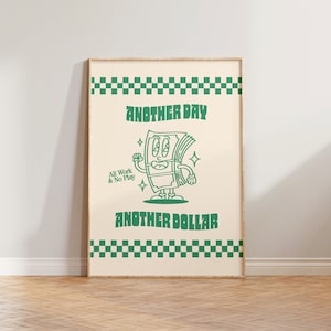 Arte de pared retro, impresión de oficina, póster de dibujos animados retro, impresión de "Otro día, otro dólar", impresión vintage divertida, impresiones retro, regalo de trabajo, arte genial