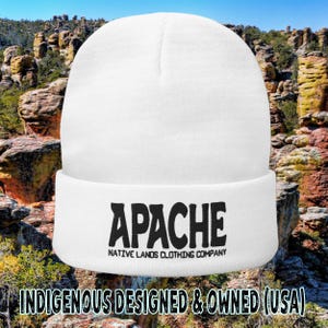 Apache Tribe Embroidered  Beanie - Honoring First Nations, Inuit, Native American Indigenous Cultures