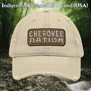 Cherokee Nation Embroidered Distressed Dad Hat - Honoring First Nations, Inuit, Native American Indigenous Cultures
