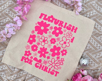 Christian Tote Bag | Floral Tote Bag | Flourish for Christ Tote Bag | Handbag for Books