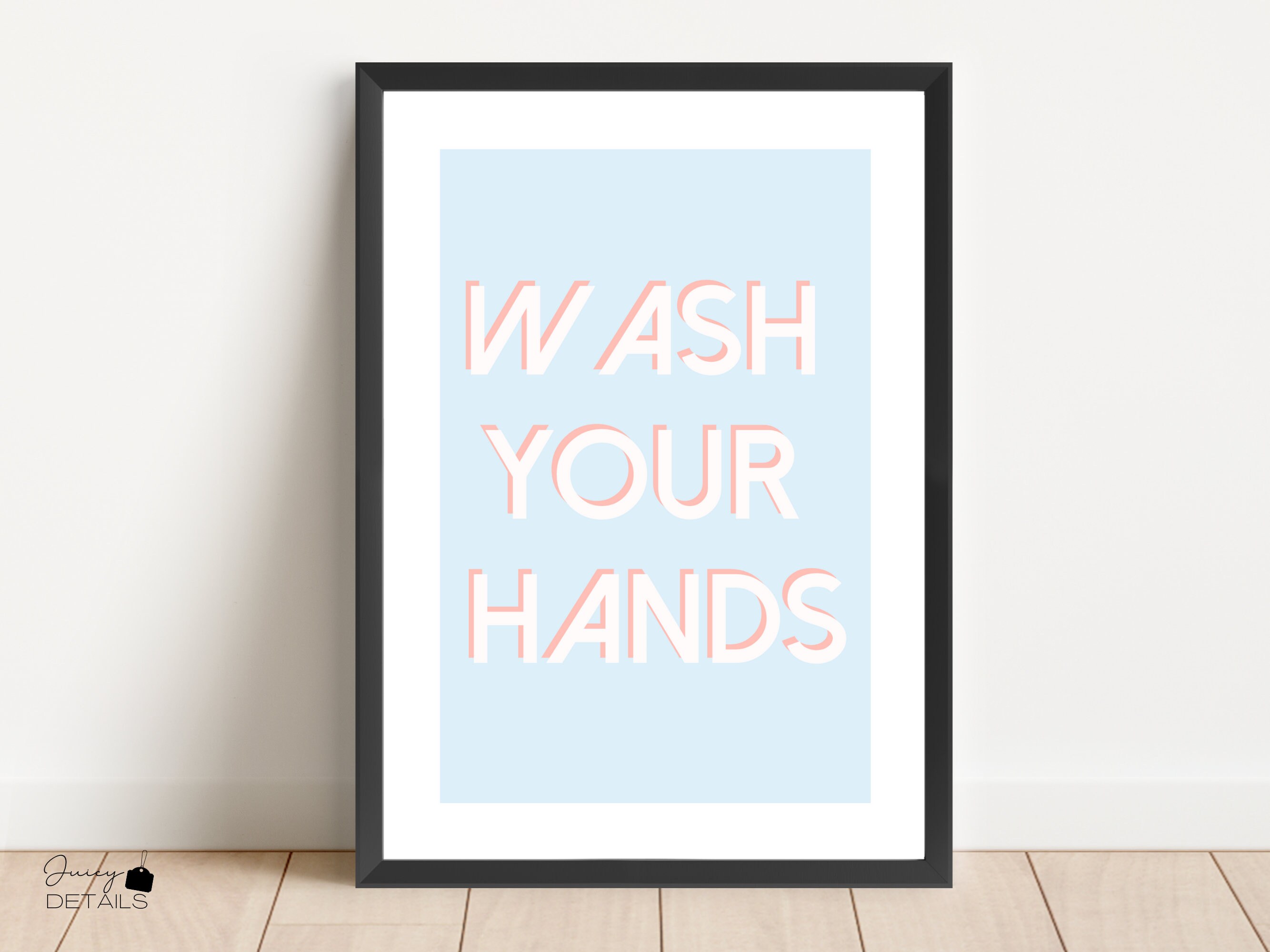 Graphic Print "wash Your Hands" Bathroom or Cloakroom Poster ...