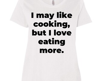 Like Cooking, Love Eating Ladies' Curvy T-Shirt