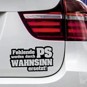Pegatina para coche LOS HP FALTANTES SERÁN SUSTITUIDOS POR LOCURA Tuning Sticker Fun