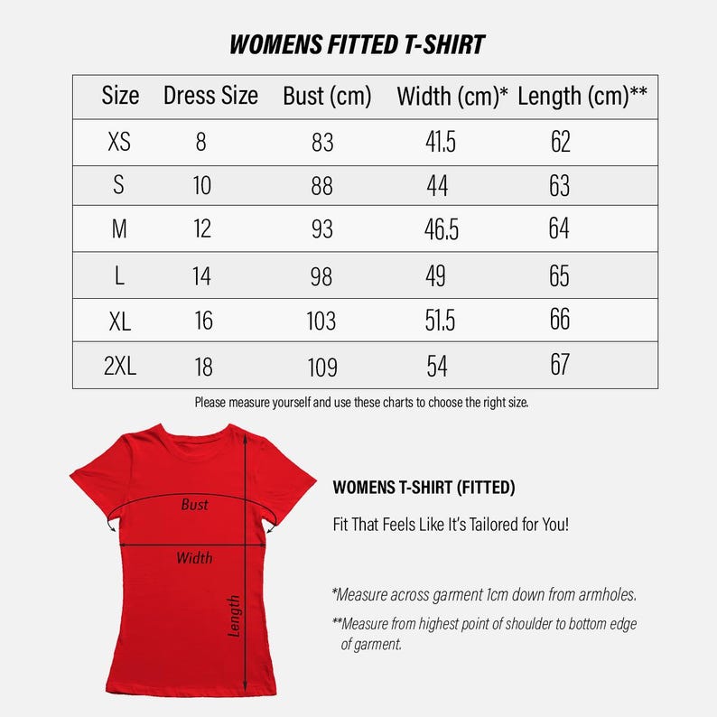 May include: A size chart for women's fitted t-shirts. The chart shows the size, dress size, bust, width, and length in centimeters. The chart also includes a red illustration of a t-shirt with labels for bust, width, and length.