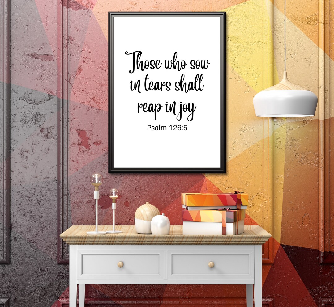 Psalm 1265 Those Who Sow in Tears Shall Reap in Joy Bible Etsy