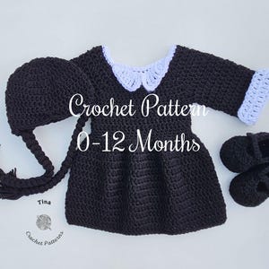 May include: A black crochet dress with a white collar and white sleeve cuffs, a matching black bonnet with braided ties, and two black shoes. The text reads Crochet Pattern 0-12 Months and Tina Crochet Patterns.