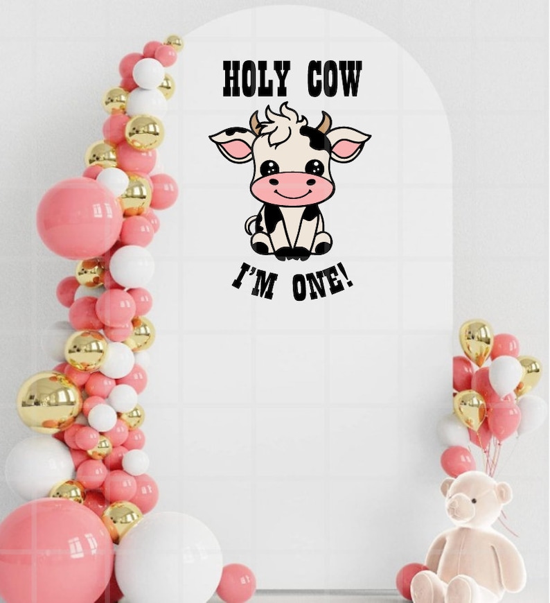 Holy Cow I'm One SVG Cow SVG Cow PNG First Birthday Shirt First ...