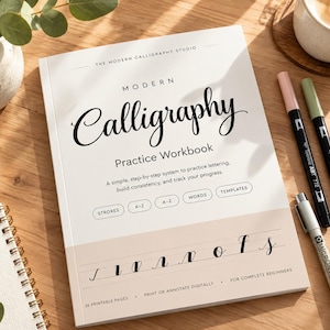 May include: A white Modern Calligraphy Practice Workbook with black text. The cover features the title, a step-by-step system description, and labels for strokes, A-Z, words, and templates. It includes 36 printable pages for beginners.