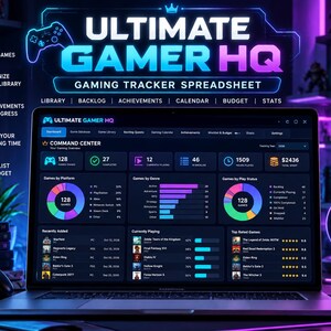 May include: A digital gaming tracker spreadsheet titled Ultimate Gamer HQ displayed on a laptop screen. The interface features a dark theme with neon blue and purple accents, showing charts, game lists, and statistics for library management.