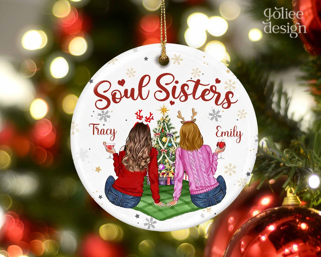Best Friends Christmas Ornaments Personalized Ornament Soul Etsy