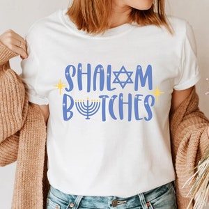 Shalom Bitches Shirt, Shalom Bitches Funny Hanukkah Hoodie, Chanukah Shirt, Hanukkah Shirt, Jewish Shirt, Funny Hanukkah Gift