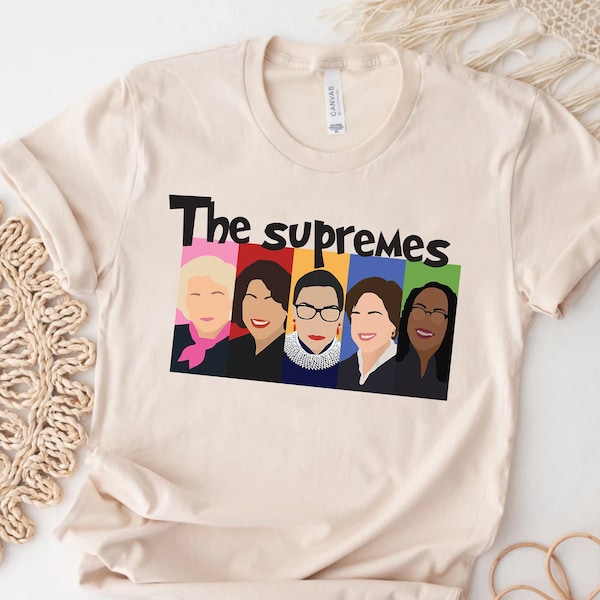 The Supremes Shirt, Ketanji Brown Jackson Shirt, RBG Shirt, Ruth Bader Ginsburg KBJ Shirt, Feminist Shirt, Political Tee,Black Women History