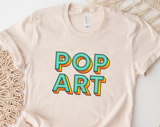 Pop Art Shirt, 80's shirt, Typography Shirt, Art Shirt