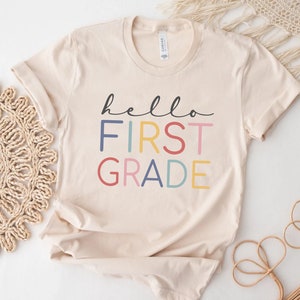 Hello First Grade Shirt, Back to School Shirt, Teacher Shirt, Team Teacher Shirt, First Grade Teacher Shirt, First Day Of School Shirt