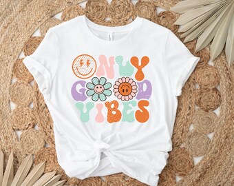 Good Vibes Only T Shirt,  Good Vibes T Shirt, Vintage T Shirt, Happy quote shirt, Inspirational t-shirt
