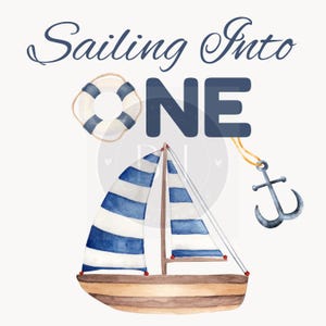 Sailing Into One verjaardag PNG, klassieke nautisch thema verjaardag, eerste 1e verjaardag uitnodigen, gelukkige verjaardag ontwerp, Sailing Into 1, zeilboot