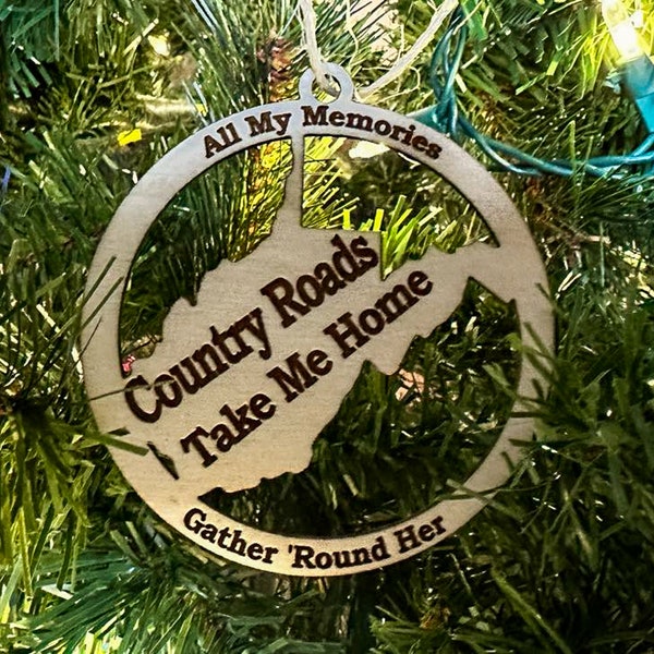 Country Roads, Take Me Home Christmas Ornament, Laser Engraved, West Virginia, Visitors, Keepsake, Christmas Tree Decoration, Wood