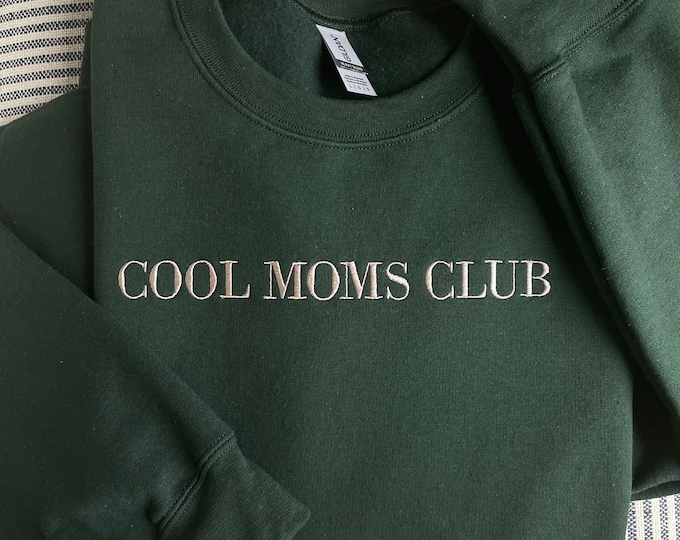 Cool Moms Club sweatshirt, embroidered cool mom sweatshirt, embroidered crewneck, Christmas gift for mom, Mother’s Day gift for grandma