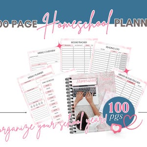 Puede incluir: Un planificador de homeschool imprimible rosa y blanco con el texto "100 PAGE HOMESCHOOL PLANNER!" y "organize your school year! 100 pgs"  El planificador incluye páginas para la descripción general semanal, el planificador semanal, el horario diario, el rastreador de libros, el registro de lectura y el rastreador de libros de la biblioteca.