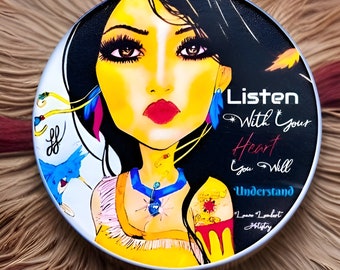 Pocahontas “Listen With Your Heart” Original Hand Drawn Art Design Compact Mirror | Statement Accessory | Follow Your Intuition