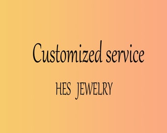 Customized service