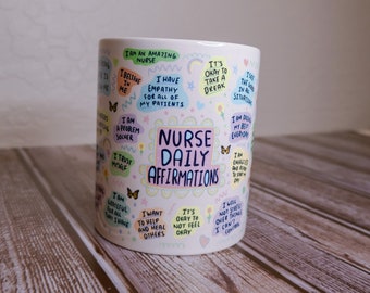 Krankenschwester tägliche Affirmationen Kaffeetasse | 12oz Keramikbecher