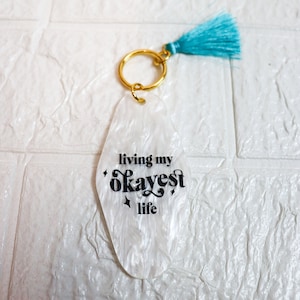 Living My Okayest Life Motel Keychain | Marble Keychain | Retro Keychain | Motel Keychain | Someone Loves You | Motel Keychain Custom