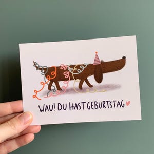 Postkarte Geburtstagsdackel I Karte Grusskarte Geburtstag Dackel Dackelfan Wau Glückwunsch Geschenk Freundin Freund Dackelliebhaber lustig