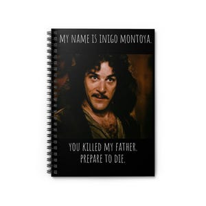 Cuaderno espiral - Cita de la princesa prometida, diario de líneas rayadas, regalo para amantes del cine, fan de Íñigo Montoya, cuaderno de escritura, útiles escolares
