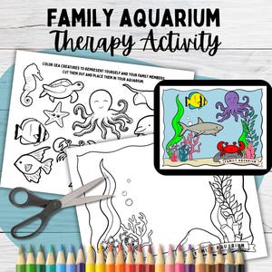 May include: A Family Aquarium Therapy Activity set with coloring pages, sea creature cutouts, and a sample aquarium illustration. Includes scissors and colored pencils. The text reads: "COLOR SEA CREATURES TO REPRESENT YOURSELF AND YOUR FAMILY MEMBERS CUT THEM OUT AND PLACE THEM IN YOUR AQUARIUM."