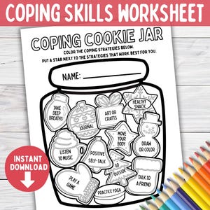 May include: A black and white "Coping Cookie Jar" worksheet featuring coping strategies. The image shows a jar filled with cookie-shaped illustrations, including "Take Deep Breaths" and "Talk to a Friend". A red circle with "Instant Download" is visible.