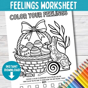 Peut inclure: Feuille de travail en noir et blanc "Feelings Worksheet" avec le texte "Color Your Feelings". La feuille de travail présente un panier avec des œufs de Pâques, un lapin et une sucette. Un ensemble de crayons de couleur se trouve dans le coin inférieur droit. Les mots "Instant Download" sont dans un cercle bleu.