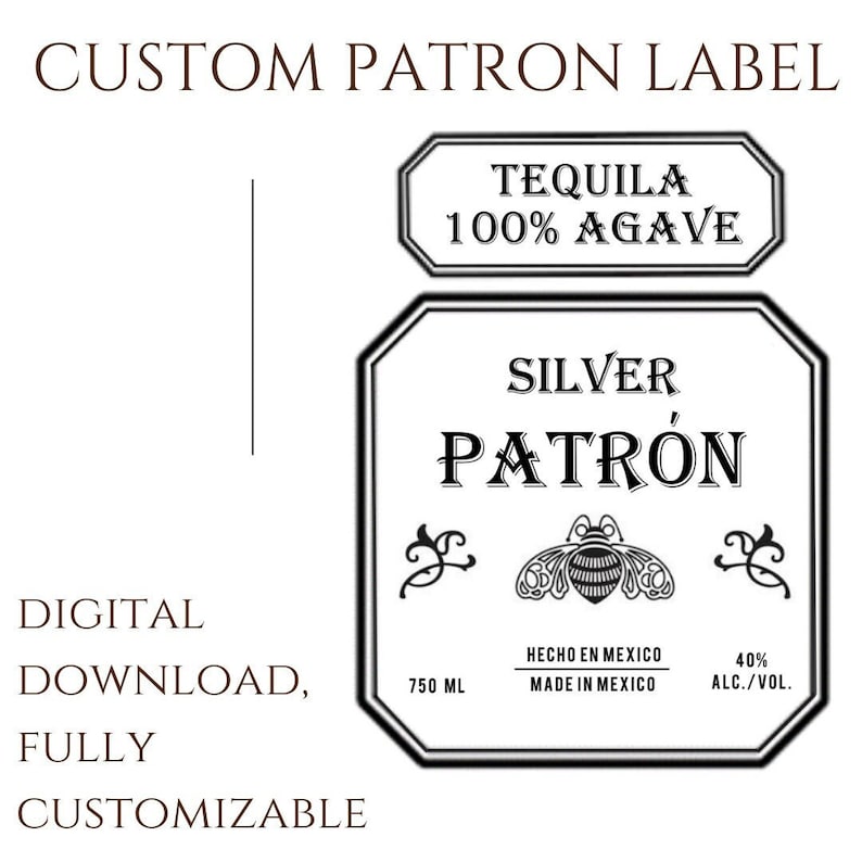 Custom Patron Label, Digital Download, Personalized Patron Label :Cake or Bottle Label, Patron liquor label, Tequila label, label template image 1