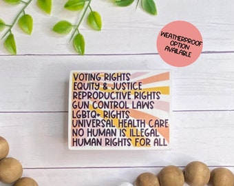 Activism Sticker: Human Rights, Voting Rights, LGBTQ (Waterproof Option)