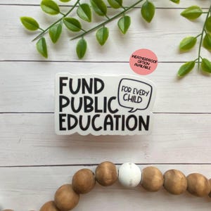 Teacher Sticker, Public Education, Fund Public School, Education Sticker, Human Rights, Teacher Appreciation Sticker, Tablet Sticker, Laptop