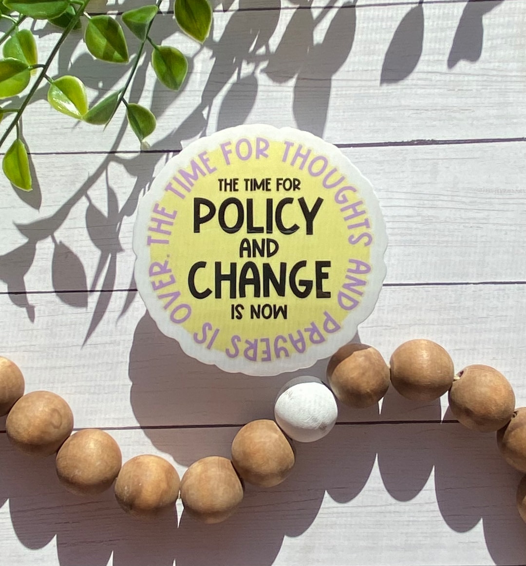 Policy Changes Sticker Policy and Change Sticker, Human Rights Sticker, Activism Stickers ...