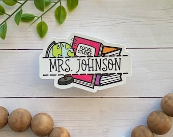 Personalized Social Studies Teacher Sticker: Laminated Vinyl Name Decal