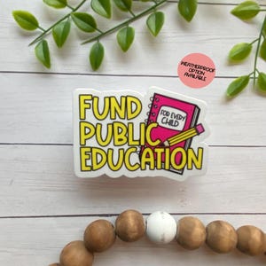Teacher Sticker, Public Education, Fund Public School, Education Sticker, Human Rights, Teacher Appreciation Sticker, Tablet Sticker, Laptop