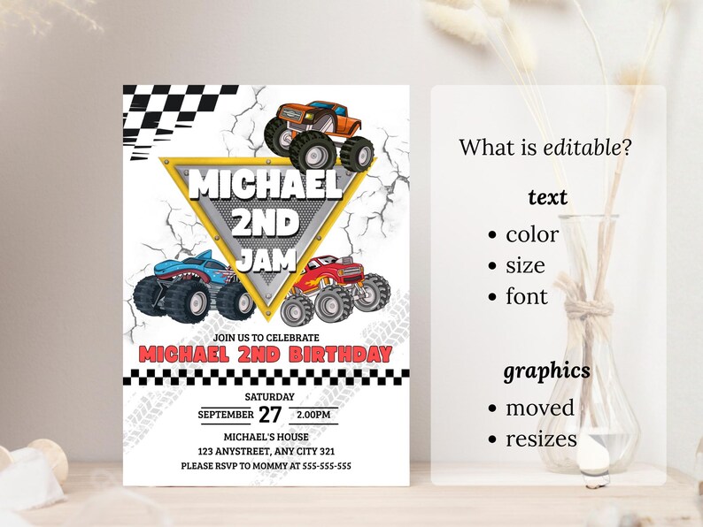 May include: A birthday invitation featuring monster trucks. The design includes the text "MICHAEL 2ND JAM" in a yellow triangle, with additional text indicating the date, time, and location of the party.